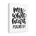 thumbnail image 4 of Scripture Walls Psalms 9:1 My Whole Heart Bible Verse Canvas Christian Wall Art Ready to Hang Unframed, 4 of 12
