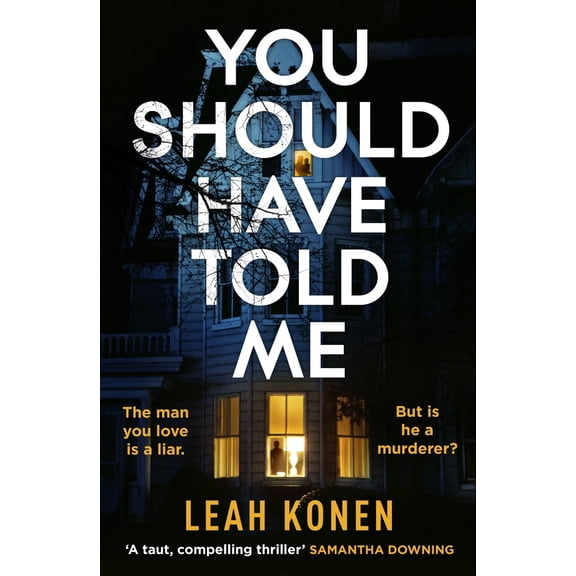 Pre-Owned You Should Have Told Me: The gripping new psychological thriller that will hook you from the first page (Paperback) 1405947519 9781405947510