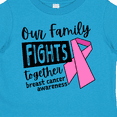 thumbnail image 4 of Inktastic Our Family Fights Together Breast Cancer Awareness Boys or Girls Toddler T-Shirt, 4 of 5