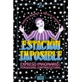 thumbnail image 1 of Estación imposible. expreso imaginario y el periodismo contracultural, 1 of 1
