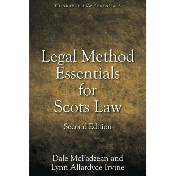 Edinburgh Law Essentials: Legal Method Essentials for Scots Law (Paperback)