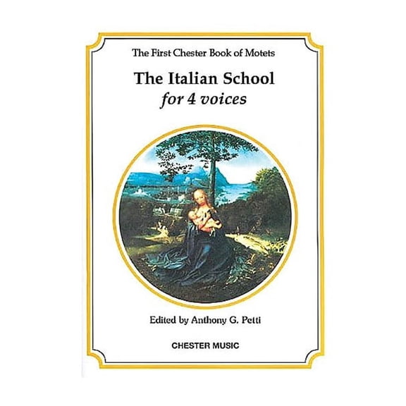 Chester Music The Chester Book of Motets - Volume 1 (The Italian School for 4 Voices) SATB