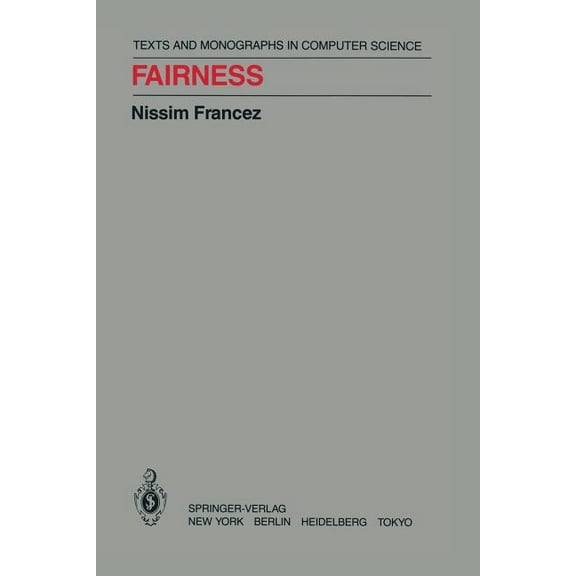 Monographs in Computer Science Fairness, (Paperback)