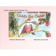 Alphabet Animals of Australia: Giddy the Galah (Paperback)