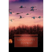 Mississippi Flyway (Paperback)