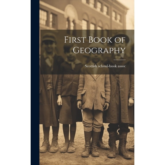 First Book of Geography, (Hardcover)