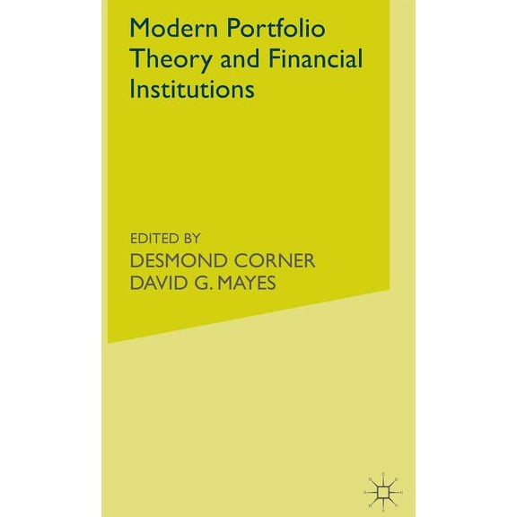 Modern Portfolio Theory and Financial Institutions, (Hardcover)
