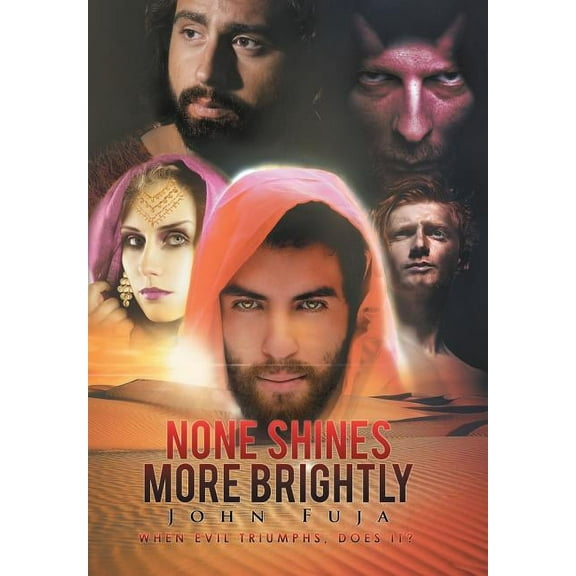 "None Shines More Brightly" (Hardcover)