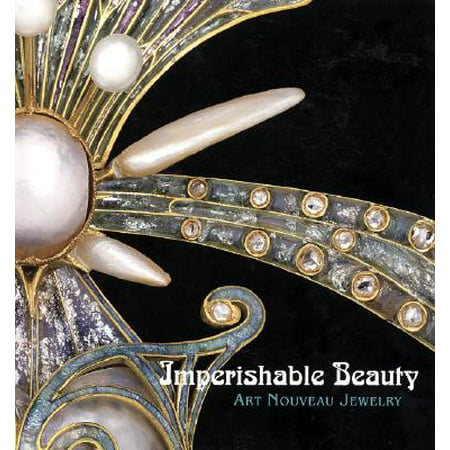 Imperishable Beauty : Art Nouveau Jewelry