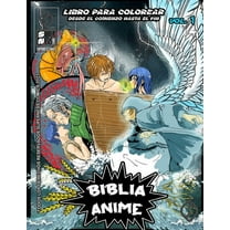 Biblia Anime Desde el Inicio Hasta el Fi Biblia Anime Desde El Inicio Hasta El Final Vol 1: Libro Para Colorear, Book 4, (Paperback)