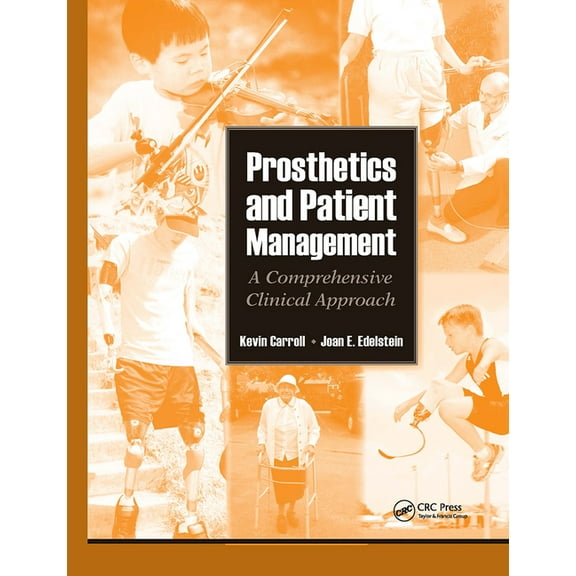 Prosthetics and Patient Management: A Comprehensive Clinical Approach, (Hardcover)