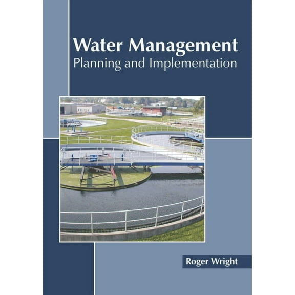 Water Management: Planning and Implementation (Hardcover)