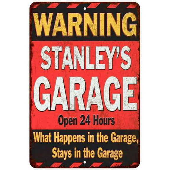 STANLEY'S Garage Warning Man Cave Wall Decor 8 x 12 High Gloss Metal 208120030109