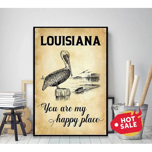 Poster Louisiana You Are My Happy Place Pelican Wall Art, Unframed Prints For Home Or Office, Perfect Gift For Everyone, 8x12