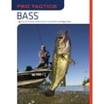 thumbnail image 1 of Pre-Owned Pro Tactics(tm) Bass: Use the Secrets of the Pros to Catch More and Bigger Bass (Paperback) 1599212978 9781599212975, 1 of 2