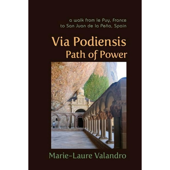 Via Podiensis, Path of Power, (Paperback)