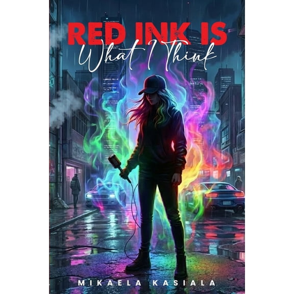Red Ink Is What I Think, (Paperback)