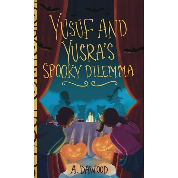 Holiday Dilemma Yusuf and Yusra's Spooky Dilemma, (Paperback)