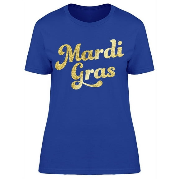 Shiny Mardi Gras Text T-Shirt Women -Image by Shutterstock, Female Medium