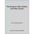 thumbnail image 1 of Pre-Owned The Emperor's New Clothes: and Other Stories (Paperback) 0146000307 9780146000300, 1 of 1