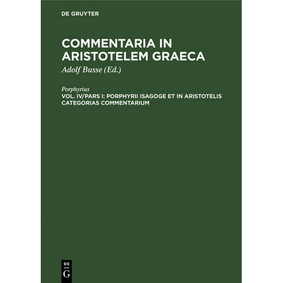 Porphyrii Isagoge Et in Aristotelis Categorias Commentarium, (Hardcover)