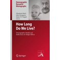 thumbnail image 1 of How Long Do We Live?: Demographic Models and Reflections on Tempo Effects, 1 of 3