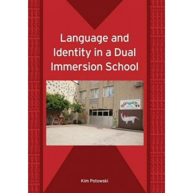 Langue et Identité dans une École en Double Immersion (Éducation Bilingue et Bilinguisme)