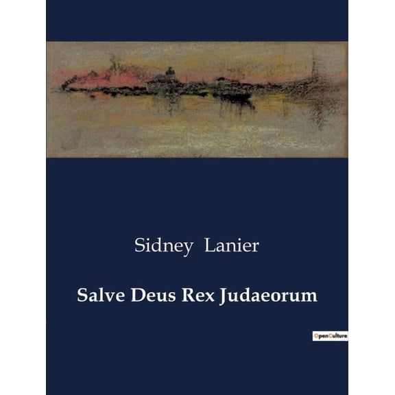 Salve Deus Rex Judaeorum, (Paperback)