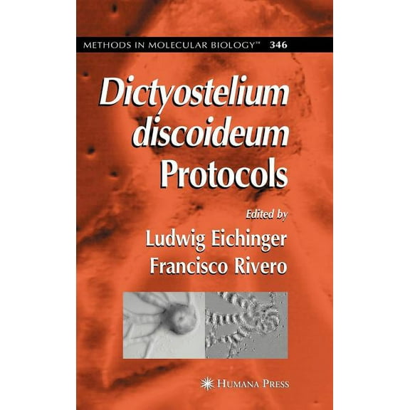 Methods in Molecular Biology Dictyostelium Discoideum Protocols, Book 346, (Hardcover)