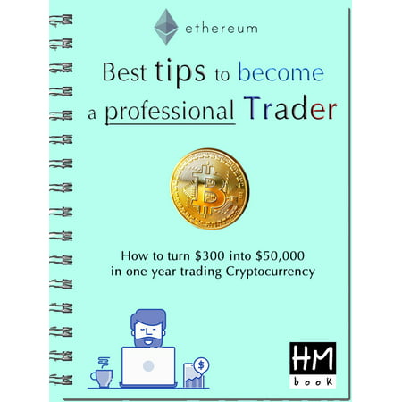Best tips to become a professional Trader - eBook