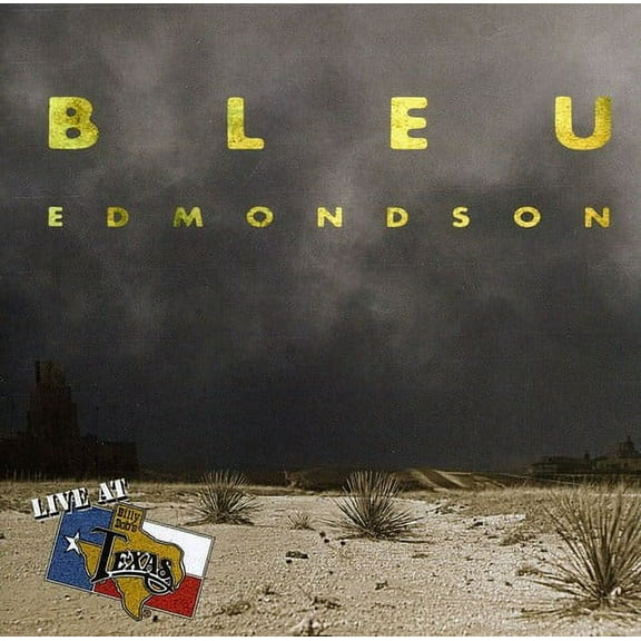 Bleu Edmondson - Live At Billy Bob's Texas - Country - CD