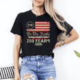 thumbnail image 2 of We The People 1776 Betsy Ross Flag 250 Years 2026 Vintage Patriotic Tee, 2 of 6