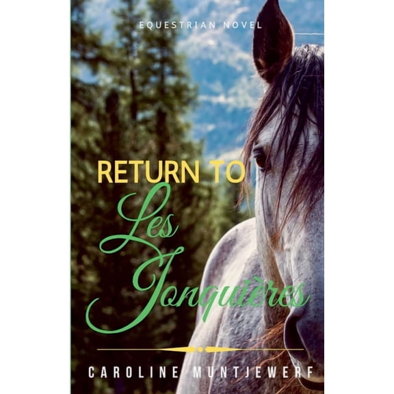 Return to Les JonquiÃ¨res, (Paperback)
