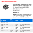 thumbnail image 2 of Left Fog Light - Compatible with 2008 - 2010 Toyota Avalon Sedan 4-Door 3.5L V6 Naturally Aspirated DOHC GAS 2009, 2 of 2
