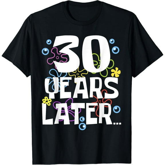 30 YEARS LATER 30 year Old Birthday Gifts Men Women Funny T-ShirtMen and women, Black T-shirt, size: Extra large