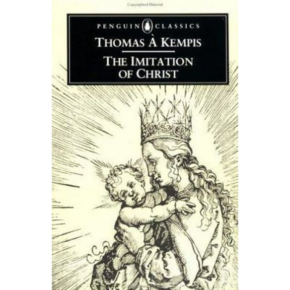 Pre-Owned The Imitation of Christ (Paperback) 0140440275 9780140440270