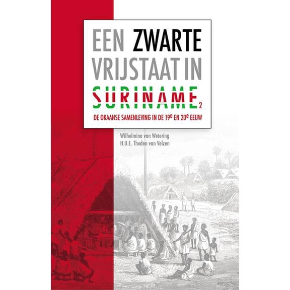 Caribbean Een zwarte vrijstaat in Suriname (deel 2), Book 32, (Paperback)