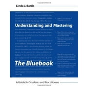 Pre-Owned Understanding and Mastering The Bluebook: A Guide for Students and Practitioners (Unknown) 1594603650 9781594603655