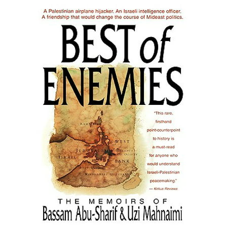 The Best of Enemies : Memoirs of Bassam Abu-Sharif and Uzi