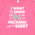thumbnail image 4 of Inktastic I Want to Grow Up to Be a Mechanic Like My Daddy Boys or Girls Baby T-Shirt, 4 of 5