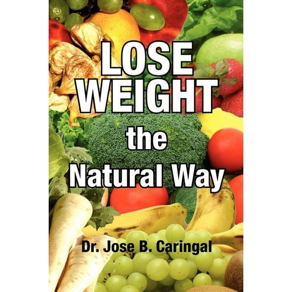 Lose Weight the Natural Way