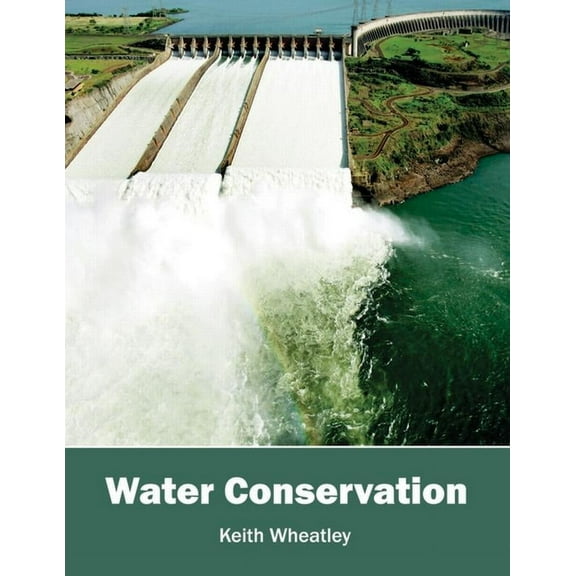 Water Conservation, (Hardcover)