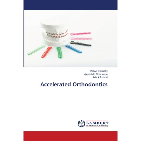 Accelerated Orthodontics, (Paperback)