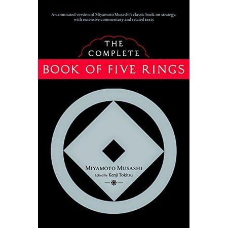 Pre-Owned The Complete Book of Five Rings (Paperback 9781590307977) by Kenji Tokitsu, Miyamoto Musashi