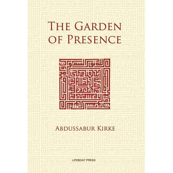 The Garden of Presence, (Hardcover)