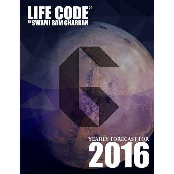 Lifecode #6 Yearly Forecast for 2016 - Kali/Hanuman, (Paperback)