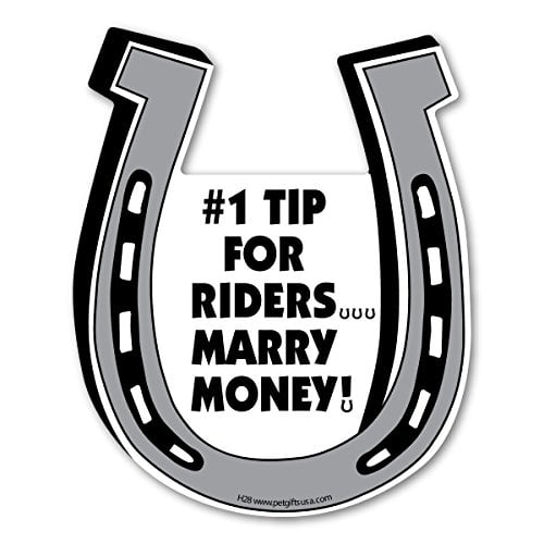 #1 Tip for Riders ... Marry Money! Horseshoe Magnet for Car or Trailer