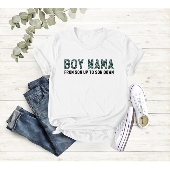 Boy Mama From Son Up to Son Down Shirt, Mom and Son Shirt, Mom Shirt, Mom Shirt, Shirt Mom, Mothers Day Shirt, Boy Mama Tee All Size S-5Xl