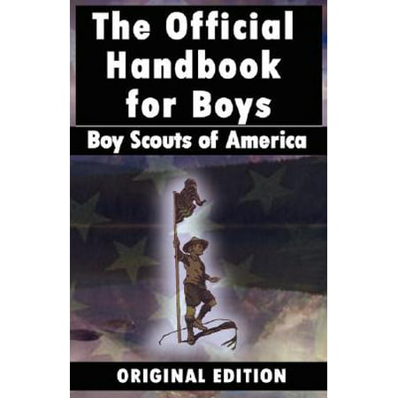 Boy Scouts of America : The Official Handbook for (Best Scout Camps In America)