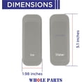 thumbnail image 2 of Whole Parts Refrigerator Dispenser Actuator Pad Part# W10133606 - Replacement & Compatible with Some Whirlpool, Jenn Air and Kitchen Aid Refrigerators, 2 of 6